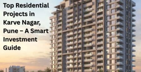 Top Residential Projects in Karve Nagar, Pune – A Smart Investment Guide
